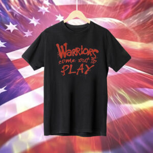 Tari Eason Warriors Come Out To Play Tee Shirt