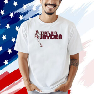 That Kid Jayden Daniels Washington D.C. T-shirt