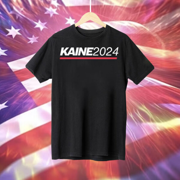 Tim Kaine Kaine 2024 Tee Shirt