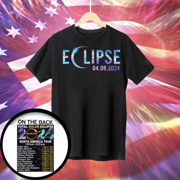 Total Solar Eclipse April 8 2024 Shirt