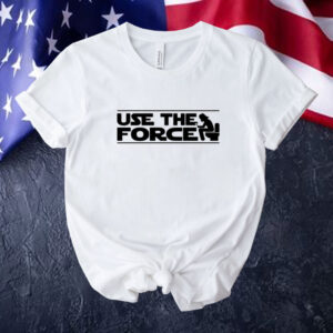 Use the force toilet Tee shirt