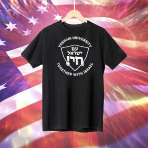 Yeshiva University Together With Israel Tee Shirt