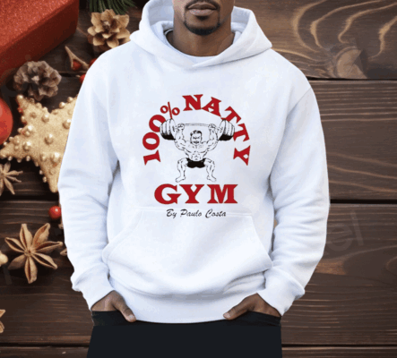 100% Natty Gym By Paulo Costa Shirt