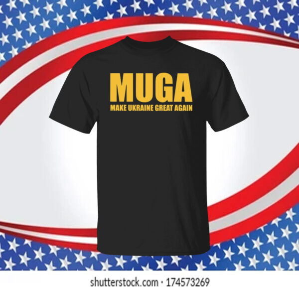 offical MUGA Make Ukraine Great Again Tee shirt