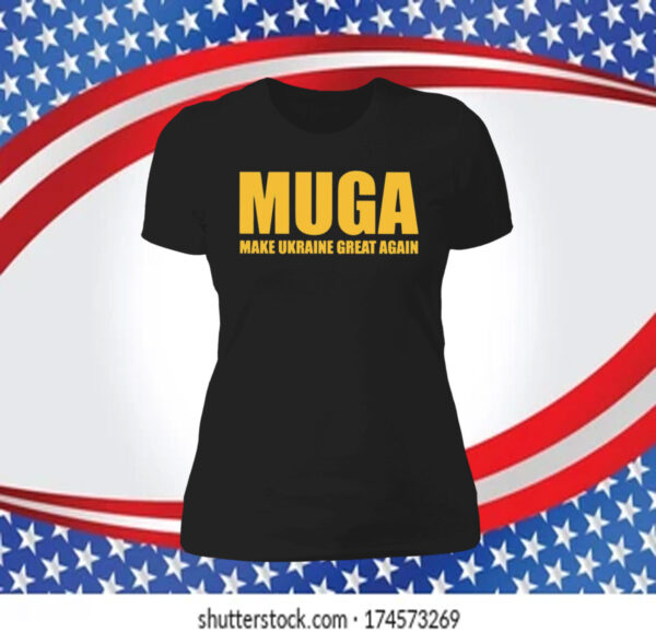 offical MUGA Make Ukraine Great Again Tee shirt