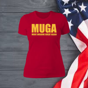 offical MUGA Make Ukraine Great Again Tee shirt