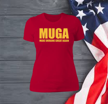 offical MUGA Make Ukraine Great Again  Tee shirt