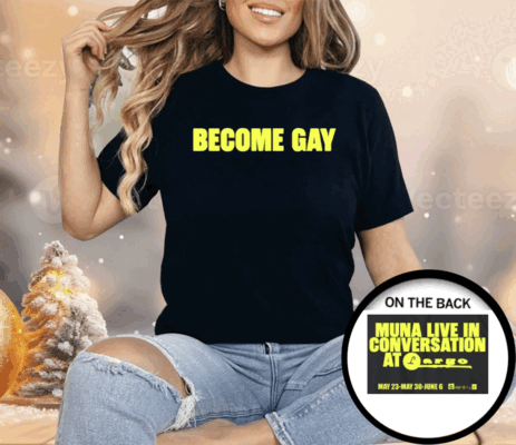 Become Gay Muna Live In Conversation At Largo Shirt