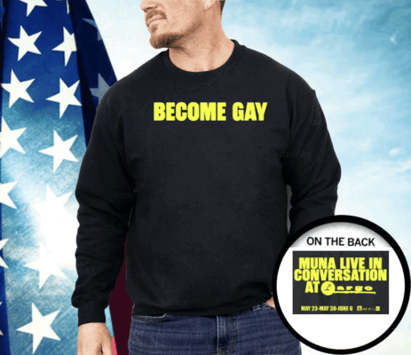 Become Gay Muna Live In Conversation At Largo Shirt