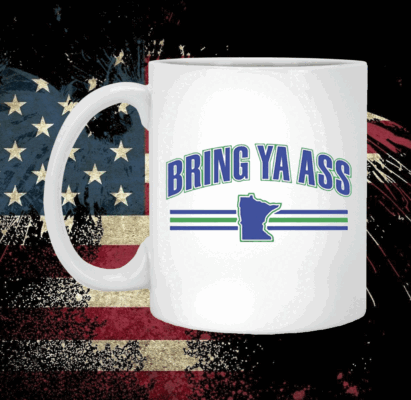 Bring Ya Ass Minnesota Mug