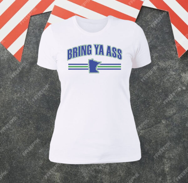 Bring Ya Ass Shirt - Image 2