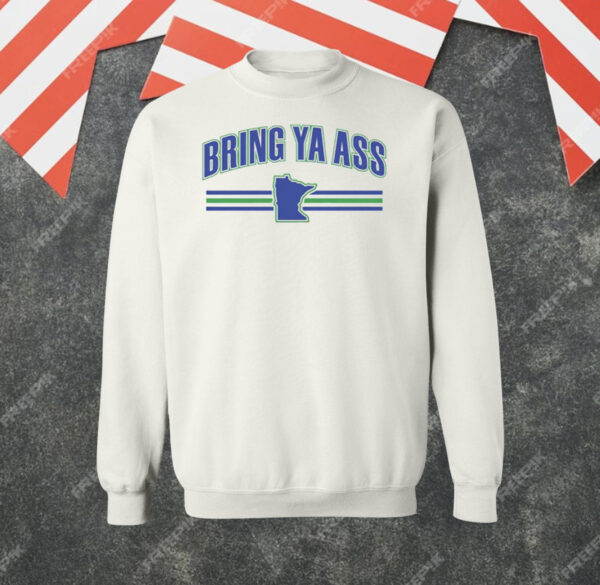 Bring Ya Ass Shirt - Image 4