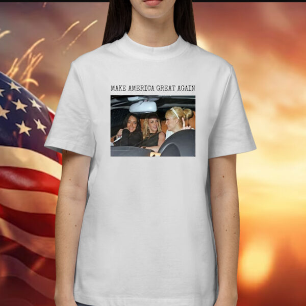 Britney Spears Paris Hilton Lindsay Lohan Make America Great Again Shirts