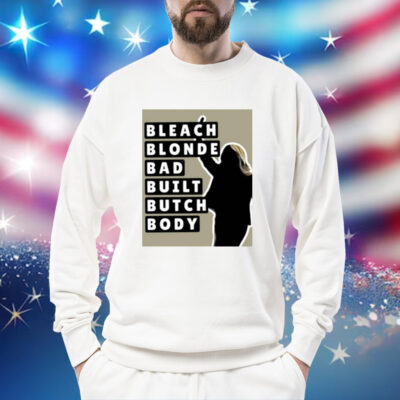 Chris Evans Marjorie Taylor Bleach Blonde Bad Built Butch Body SweatShirt