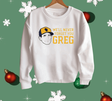 Craig Counsell We’ll Never Forget You Greg Shirt