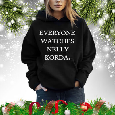 Everyone Watches Nelly Korda Hoodie