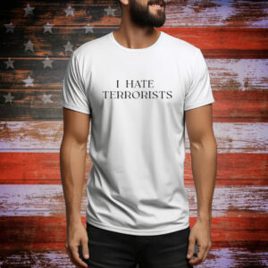 Fratboysummer Iconic I Hate Terrorists Tee Shirt