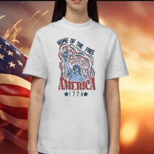 Home Of The Free America 1776 Tee Shirt