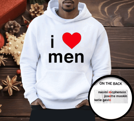 I Love Men Naomi Mcpherson Josette Shirt