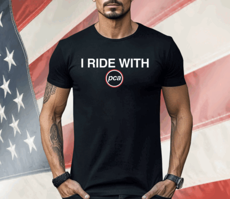 I Ride With PCA Ladies Boyfriend Shirt