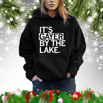 It’s Gayer By The Lake Hoodie