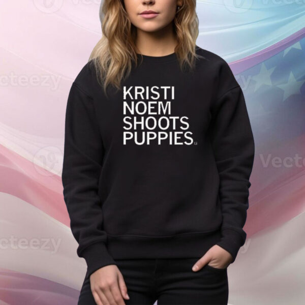 Kristi Noem Shoots Puppies Tee shirt