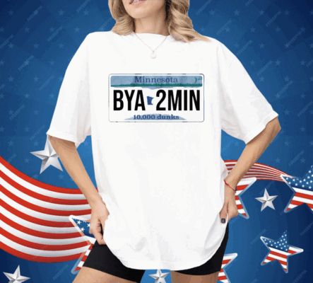 MINNESOTA BYA2MIN LICENSE PLATE Shirt