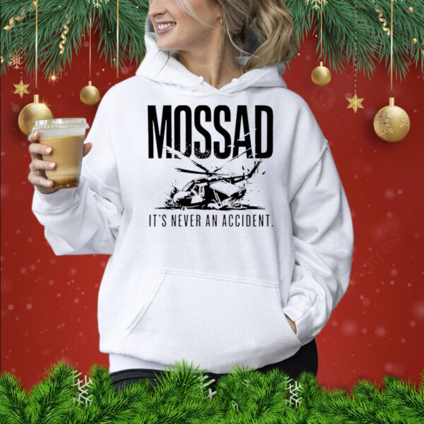 Mossad It’s Never An Accident Ladies Boyfriend Hoodie