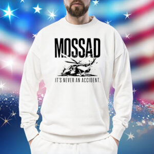 Mossad It’s Never An Accident Ladies Boyfriend SweatShirt