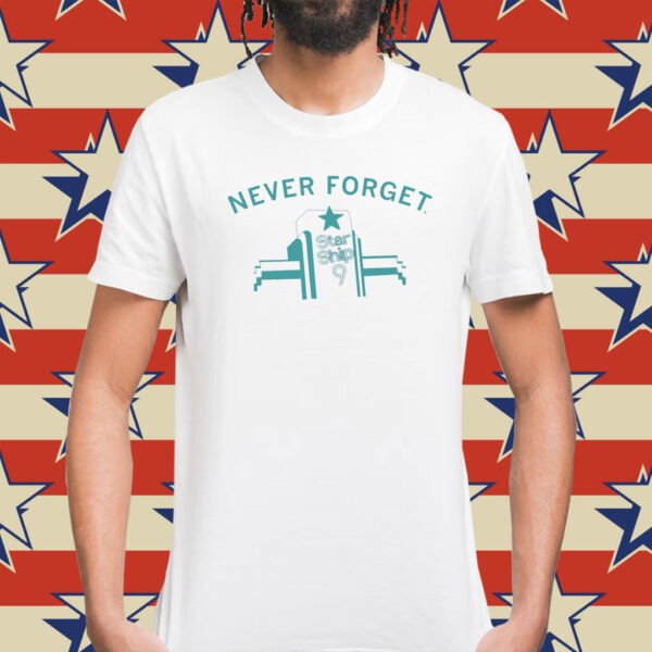 Never Forget Start Ship 9 Shirt