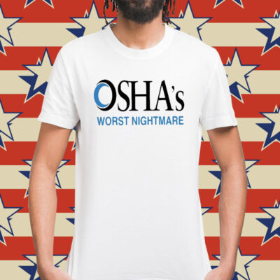 Osha’s Worst Nightmare T-Shirt
