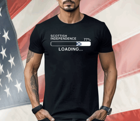 Roberta Gilmour Scottish Independence 77 Percent Loading Shirt