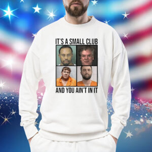 Scottie Scheffler Tiger Woods John Daly And Shooter McGavin Arrest Club Meme Sweatshirt