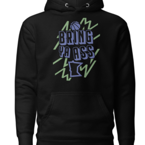 Bring Ya Ass Minnesota ELECTRIC Hoodie