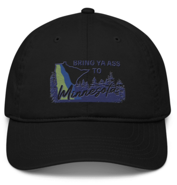 Bring Ya Ass Minnesota ROAD SIGN Hat