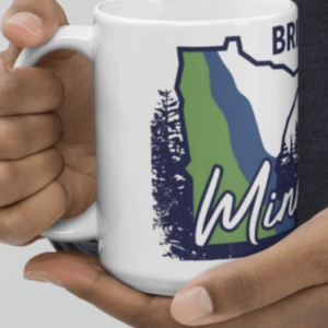 Bring Ya Ass Minnesota ROAD SIGN Mug