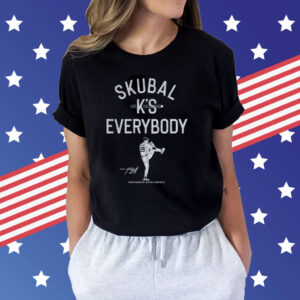 Skubal K’s Everybody Shirt