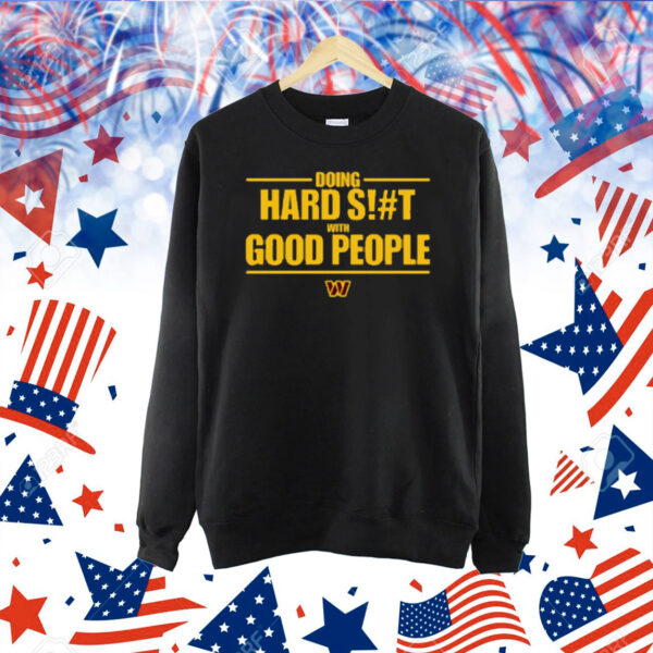 Surgetheshooter Doing Hard Siht With Good People Shirt