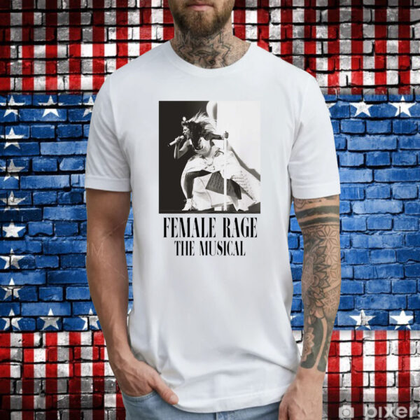 Taylor Swift Tour Female Rage The Musical Men Shirt