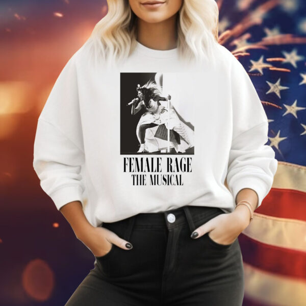 Taylor Swift Tour Female Rage The Musical Men Sweatshirt