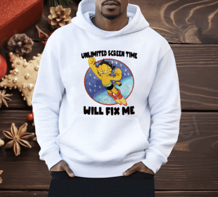 Unlimited Screen Time Will Fix Me Shirt