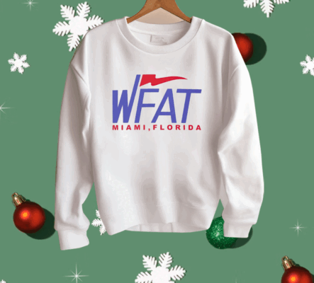 WFAT Miami FL Shirt