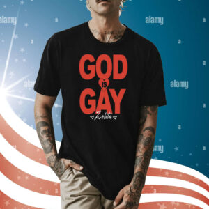 Zolita God Is Gay T-Shirt