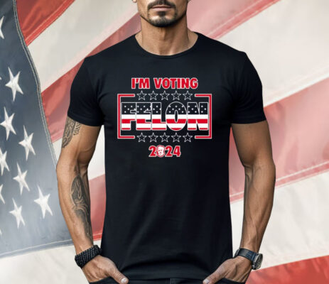 Trump I’m Voting Felon 2024 USA Flag Shirt