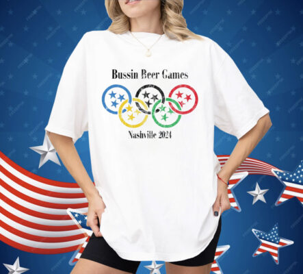 BUSSIN BEER GAMES 2024 Shirt