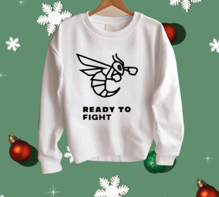 Bee Ready To Fight Shirt