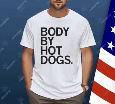 Body By Hotdogs Shirt