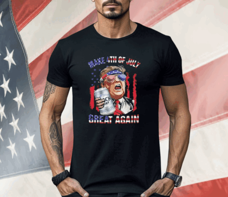 Busch Light Make 4th of July Great Again Trump Shirt