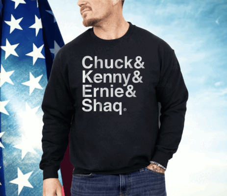 CHUCK & KENNY & ERNIE & SHAQ Shirt