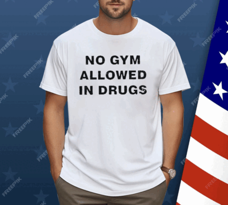 Colson Baker No Gym Allowed In Drugs Shirt